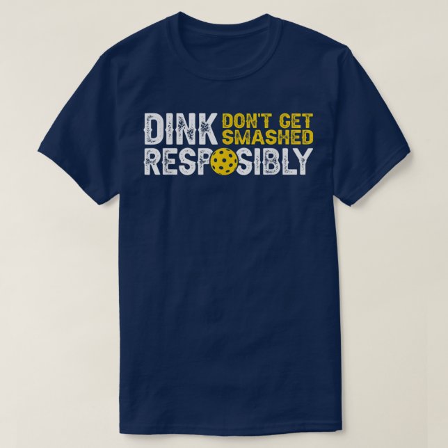 T-shirt Drôle équipe de Pickleball Vêtements Dink responsa (Design devant)