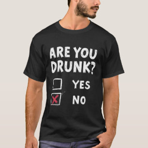 T-shirt Drôle Es-Tu Drunk Checklist - Humour Boire