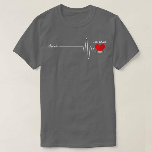 T-shirt Drôle Et Je Reviens Heartbeat Attaque Cardiaque Su (Design devant)