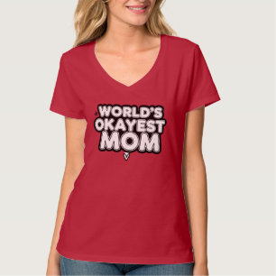 T-shirt drôle et sarcastique pour la fête des mère