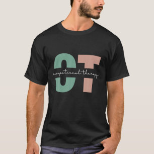 T-shirt Drôle Étudiant en ergothérapie OT Thérapiste OT