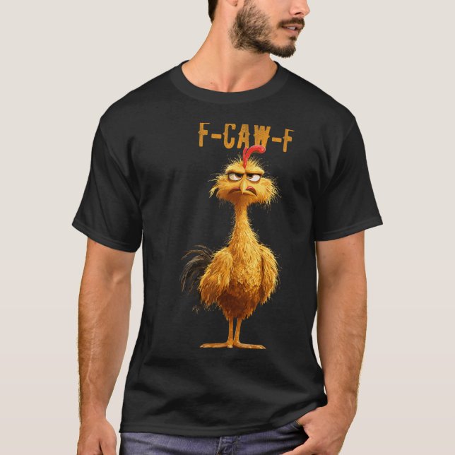 T-shirt Drôle F-caw-f poulet, Fcawf poulet (Devant)