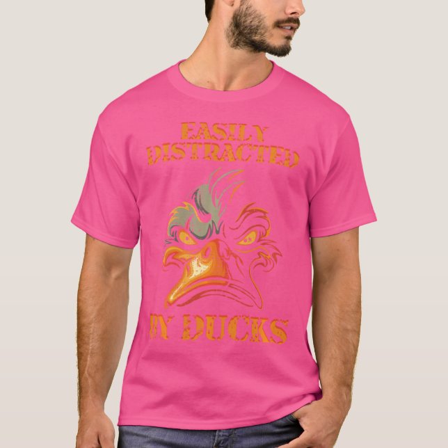 T-shirt Drôle Facilement Distrait Par Les Canards Qui Chas (Devant)