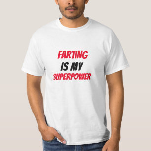 T-shirt Drôle ! Farting est ma SuperPower