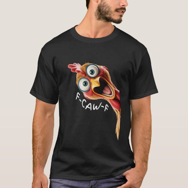 T-shirt Drôle FCAWF Poulet F Caw F Poulet (Devant)