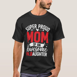 T-shirt Drôle Fête des Mères Maman Doctorat Docteur Citati
