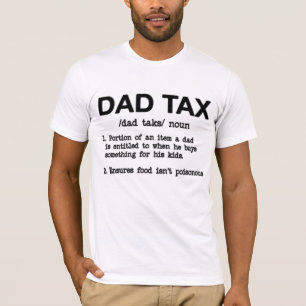 T-shirt Drôle Fête des pères fiscale papa