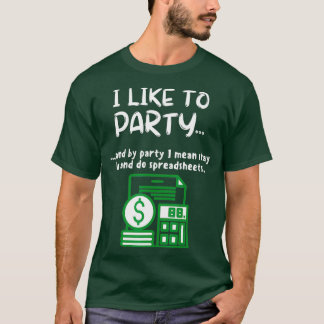 T-shirt Drôle feuille de calcul J'aime fêter les données N