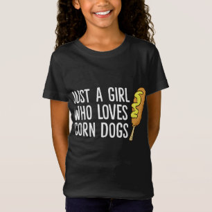 T-Shirt Drôle Fille Corndog Juste une fille qui aime les c