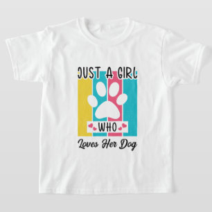 T-shirt Drôle fille juste aime chien