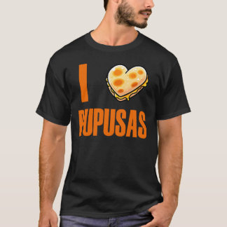 T-shirt Drôle Foody I Love Pupusas