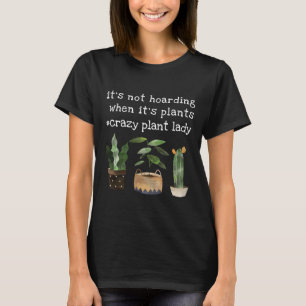 T-shirt Drôle fou Plante Lady Pot Plante & Cactus