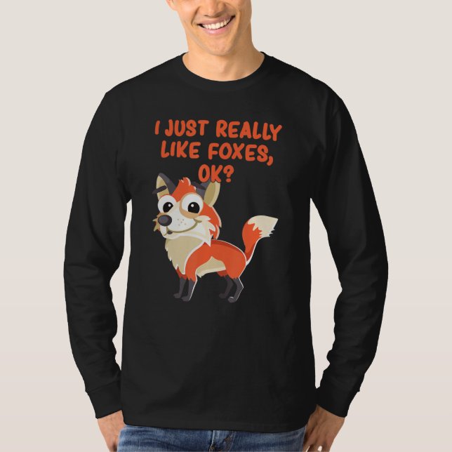 T-shirt Drôle Fox J'Aime Vraiment Foxes Ok (Devant)
