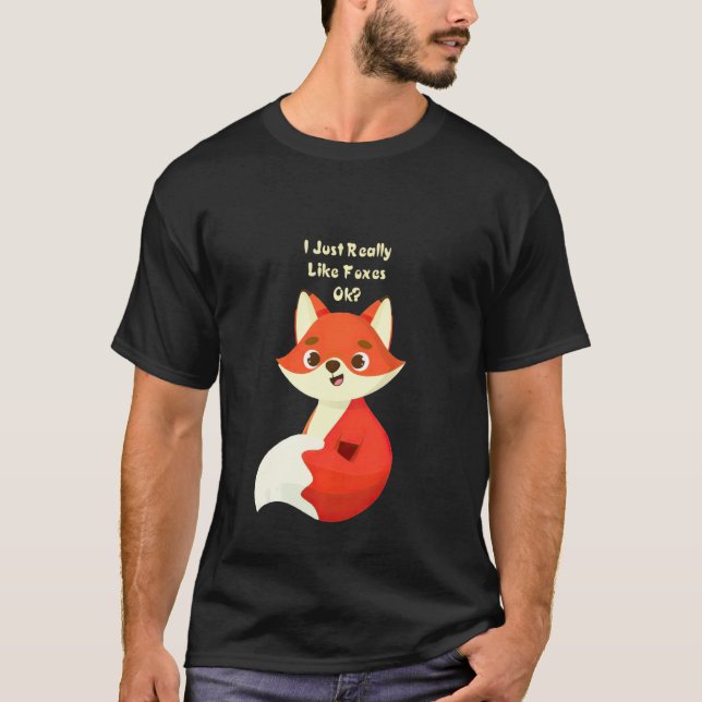 T-shirt Drôle Fox J'Aime Vraiment Foxes Ok Tee (Devant)