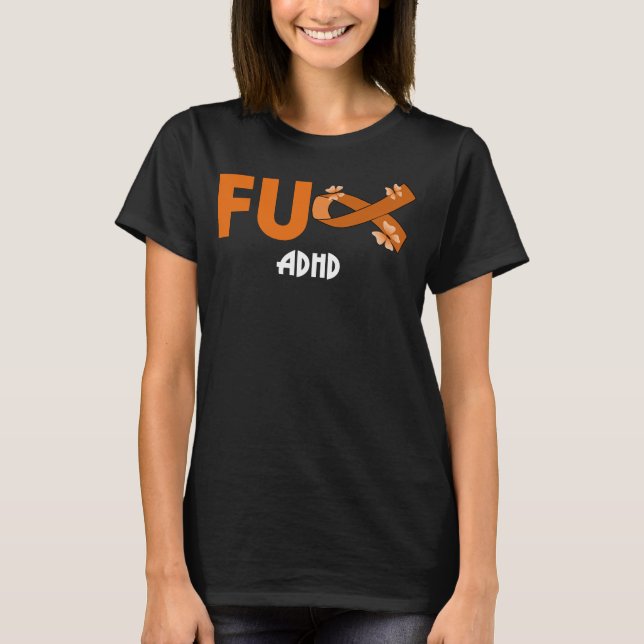 T-shirt drôle fu adhd pour le guerrier de l'adhd (Devant)