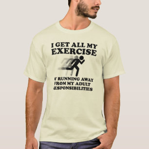 T-shirt drôle "Fuir ses responsabilités"