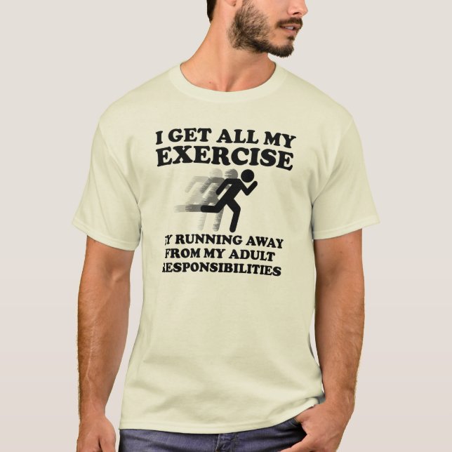 T-shirt drôle "Fuir ses responsabilités" (Devant)