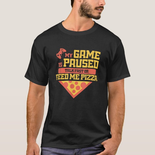 T-shirt Drôle Gamer Devis Pour Un Amoureux De Pizza Et (Devant)