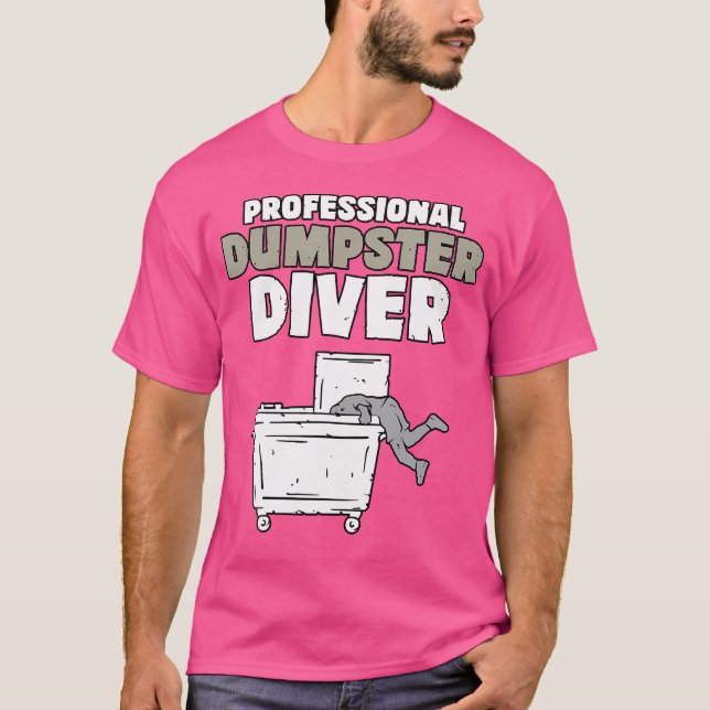 T-shirt Drôle Garbage Diver Trash Picker Dumpster Diving U (Devant)