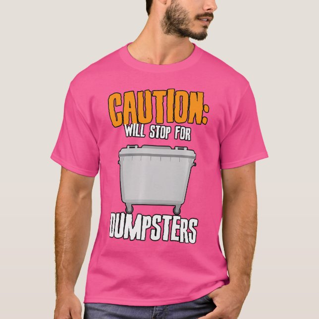 T-shirt Drôle Garbage Diver Trash Picker Dumpster Plongée (Devant)