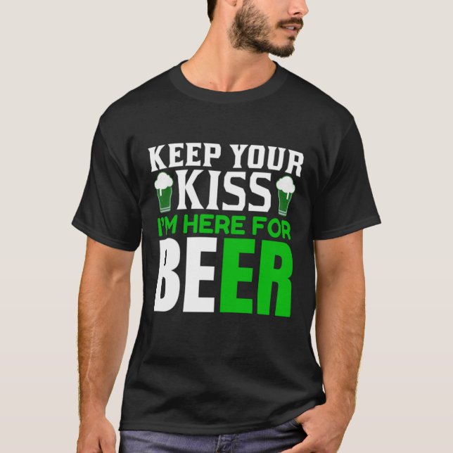 T-shirt Drôle Gardez votre baiser Humour de fête de la St. (Devant)
