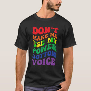 T-shirt Drôle Gay pride Arc-en-ciel Utiliser mon Power Bas