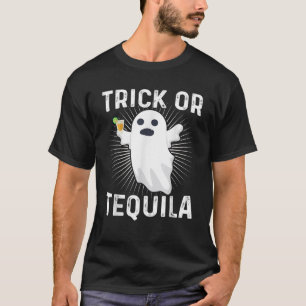 T-shirt Drôle Ghost Trick ou Tequila Parfait pour un Hallo