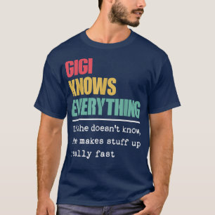 T-shirt Drôle Gigi sait tout Meilleur Meilleur Plus Grand