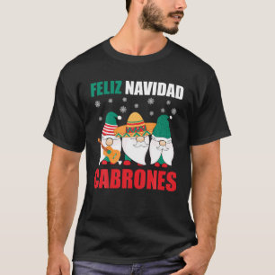 T-shirt Drôle Gnomes de Noël mexicain Feliz Navidad Cabro