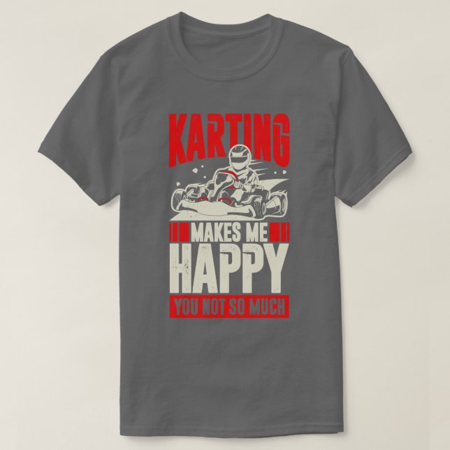 T-shirt Drôle Go Kart Driver Cadeau (Design devant)
