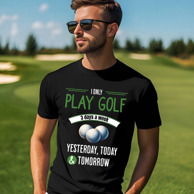 T-shirt Drôle Golf Design - Jouer tous les jours (Créateur téléchargé)