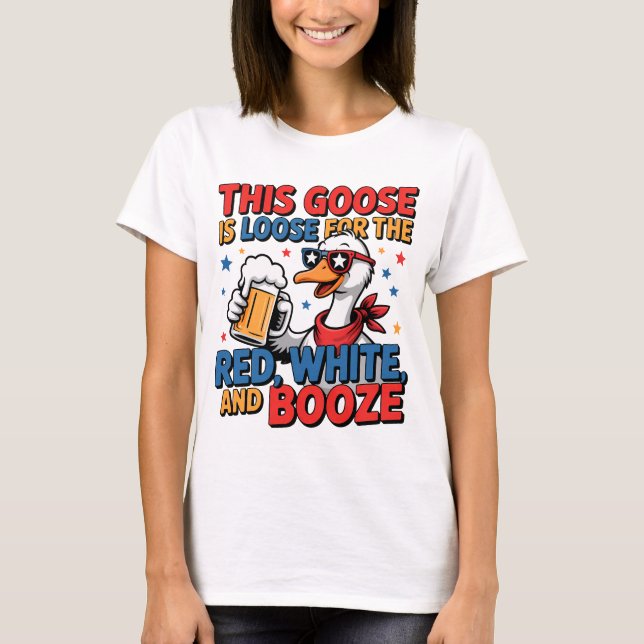 T-shirt Drôle Goose Rouge Blanc Booze 4 juillet (Devant)