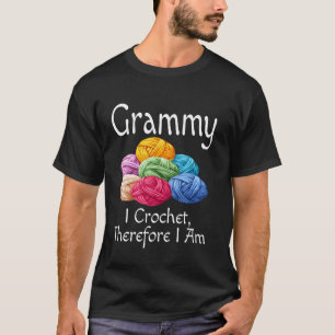 T-shirt Drôle Grammy Je Crochète Donc Je Suis Humour Grand