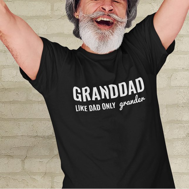T-shirt Drôle GRANDDAD Comme Papa Seulement Grander (Créateur téléchargé)