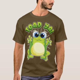 T-shirt Drôle Grenouille Toad Ya Humour Citations