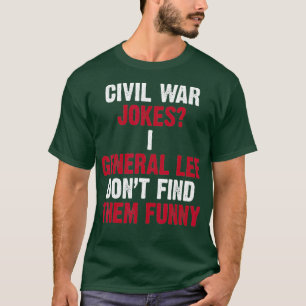 T-shirt Drôle Guerre civile pour l'Histoire Enseignants H