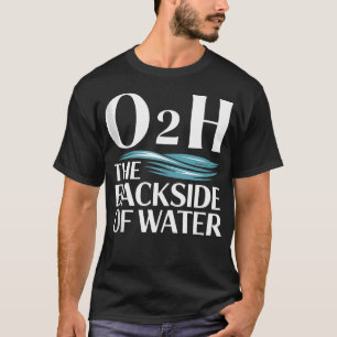 T-shirt Drôle H2O O2H Comédie Eau