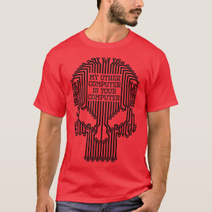 T-shirt Drôle Hacker Mon autre ordinateur est votre ordina