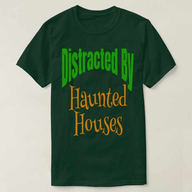 T-shirt Drôle Halloween Distrait Par Haunted Maisons Match (Design devant)
