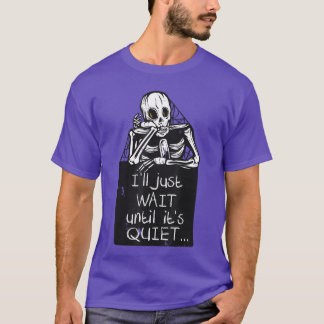 T-shirt Drôle Halloween Ill Juste Attendre Son Teac Calme