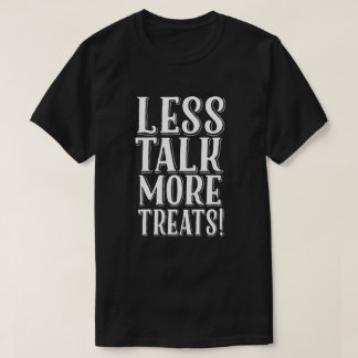 T-shirt Drôle Halloween Moins de parler plus Traitements C