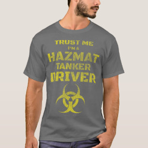 T-shirt Drôle Hazmat Tanker Conducteur Cadeau
