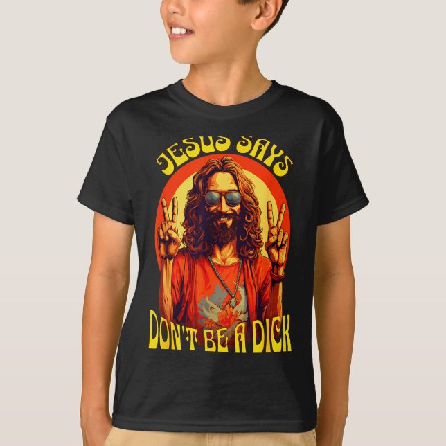 T-shirt Drôle Hipe Jésus Ne Sois Pas Un  (Devant)