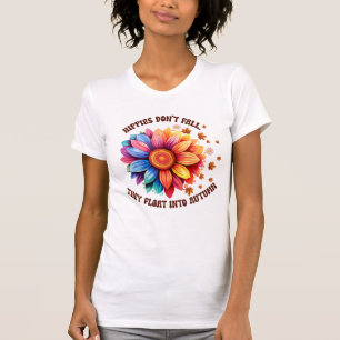 T-shirt Drôle Hippies Citation tournesol automne