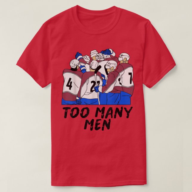 T-shirt Drôle Hockey Design Trop d'hommes sur la glace Lov (Design devant)