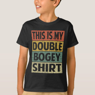 T-shirt Drôle Hommes Golfeur Hacker C'est Mon Double Bogey
