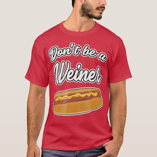T-shirt Drôle Hot Dog s ne pas être un cadeau Weiner (Devant)