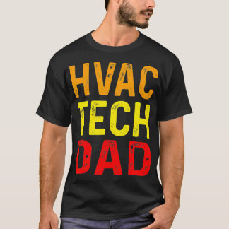 T-shirt Drôle HVAC Tech Papa Chauffage Technicien de refro