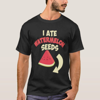 T-shirt Drôle I Ate Watermelon Graines Cool Femmes enceint