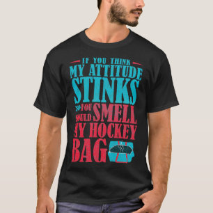 T-shirt Drôle Ice Hockey Cadeau Odeur Mon sac